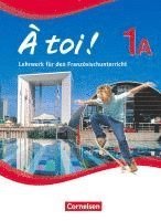 bokomslag À toi! 1A Schülerbuch