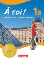 bokomslag À toi! 1B Schülerbuch
