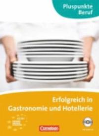 bokomslag Erfolgreich in Gastronomie und Hotellerie (A2 - B1)