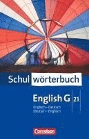 bokomslag English G 21. Schulwörterbuch. Englisch - Deutsch / Deutsch - Englisch