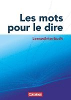 bokomslag Les mots pour le dire. Lernwörterbuch