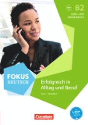 Verena Klotz, Matthias Merkelbach - Fokus Deutsch B2. Erfolgreich im Alltag und im Beruf, Häftad
