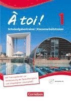 bokomslag À toi! 01. Schulaufgabentrainer / Klassenarbeitstrainer