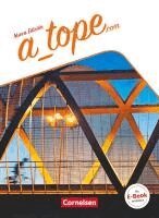 Gloria Bürsgens, Martin Drüeke, María Dolores Vidal García, Manuel Vila Baleato, Katja Zerck - A_tope.com Schülerbuch, Häftad
