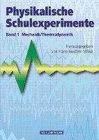 bokomslag Physikalische Schulexperimente 1 Mechanik / Thermodynamik