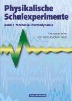 bokomslag Physikalische Schulexperimente 1 Mechanik / Thermodynamik