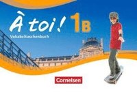 bokomslag À toi! 1B Vokabelheft