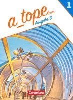 A_tope.com - Spanisch Spätbeginner Band 1. Bayern - Schulbuch