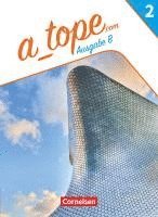 Carolina Goreczka-Hehl, Alexander Gropper, Marit Reifenstein, Manuel Vila Baleato, Gisela Weber - A_tope.com Band 2 - Spanisch als spät beginnende Fremdsprache Bayern - Ausgabe 2023 - Schulbuch, Häftad