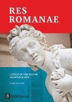 bokomslag Res Romanae - Literatur und Kultur im antiken Rom
