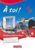 bokomslag À toi! 1A und 1B Klassenarbeitstrainer für Fünfbändige Ausgabe