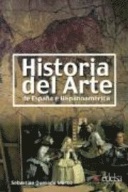 bokomslag Historia del arte de España e Hispanoamérica