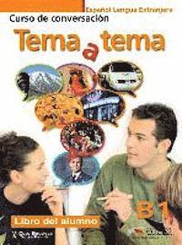 Tema y tema Niveau B1. Libro del alumno 1