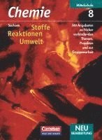 bokomslag Chemie 8 - Stoffe - Reaktionen - Umwelt - Schülerbuch / Sachsen Neubearbeitung