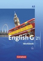bokomslag English G 21. Ausgabe A 3. Workbook mit Audios Online