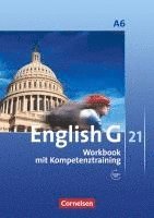 bokomslag English G 21. Ausgabe A 6. Abschlussband 6-jährige Sekundarstufe I. Workbook mit Audios online