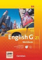 bokomslag English G 21. Ausgabe B 4. Workbook mit CD-ROM (e-Workbooks) und Audios Online