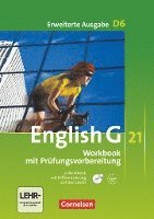 bokomslag English G 21. Erweiterte Ausgabe D 6. Workbook mit CD-ROM (e-Workbook) und Audio-Materialien. Ohne Lösungsschlüssel