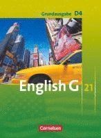 Susan Abbey, Barbara Derkow-Disselbeck, Allen J. Woppert, Wolfgang Biederstädt, Hellmut Schwarz - English G 21. Grundausgabe D 4. Schülerbuch, Häftad