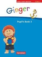 Ginger -  Early Start Edition 3: 3. Schuljahr. Pupil's Book 1