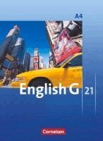 Susan Abbey, David Christie, Barbara Derkow-Disselbeck, Laurence Harger, Allen J. Woppert, Hellmut Schwarz - English G 21. Ausgabe A 4. Schülerbuch, Inbunden