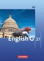 bokomslag English G 21. Ausgabe A 6. Abschlussband 6-jährige Sekundarstufe I. Schülerbuch