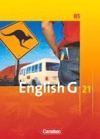 Susan Abbey, Barbara Derkow-Disselbeck, Laurence Harger, Claire Lamsdale, Allen J. Woppert, Wolfgang Biederstädt, Hellmut Schwarz - English G 21. Ausgabe B 5. Schülerbuch, Inbunden