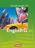 Susan Abbey, Barbara Derkow-Disselbeck, Laurence Harger, Allen J. Woppert, Wolfgang Biederstädt, Hellmut Schwarz - English G 21. Erweiterte Ausgabe D 4. Schülerbuch, Inbunden
