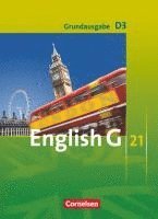 Susan Abbey, Barbara Derkow-Disselbeck, Laurence Harger, Allen J. Woppert, Wolfgang Biederstädt, Hellmut Schwarz - English G 21. Grundausgabe D 3. Schülerbuch, Inbunden