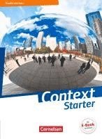 Graham Carl Bamber, Irene Bartscherer, Ingrid Becker-Ross, Friederike von Bremen, Angelika Czekay, Peter Hohwiller, Paul Maloney, Marcel Sprunkel, Sabine Struß, Michael Thürwächter, Annette Leithner-Brauns, Hellmut Schwarz - Context Starter - Ausgabe Niedersachsen G9 - Schülerbuch (kartoniert), Häftad