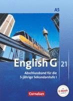 bokomslag English G 21. Ausgabe A 5. Abschlussband 5-jährige Sekundarstufe I. Schülerbuch