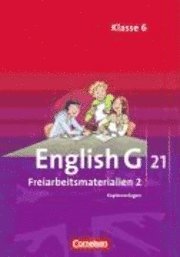 bokomslag English G 21. Ausgaben A, B und D 2: 6. Schuljahr. Freiarbeitsmaterialien