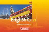 bokomslag English G 21. Ausgabe B 3. Vokabeltaschenbuch