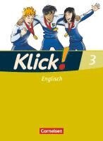 Angela Backhaus, Berit Rudolph - Klick! Englisch 3: 7. Schuljahr. Schülerbuch, Häftad