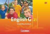 bokomslag English G 21. Ausgabe B 1. Vokabeltaschenbuch