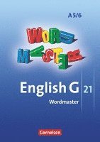 bokomslag English G 21. Ausgabe A5 und A 6. Abschlussband 5-jährige und 6-jährige Sekundarstufe I. Wordmaster