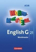 bokomslag English G 21. Ausgabe A5 und A 6. Abschlussband 5-jährige und 6-jährige Sekundarstufe I. Wordmaster