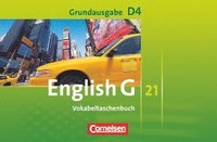 bokomslag English G 21. Grundausgabe D 4. Vokabeltaschenbuch