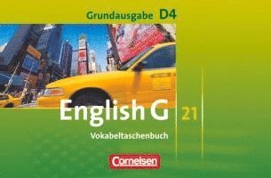 English G 21. Grundausgabe D 4. Vokabeltaschenbuch 1