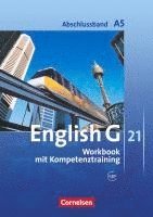 bokomslag English G 21. Ausgabe A 5. Abschlussband 5-jährige Sekundarstufe I. Workbook mit Audios online