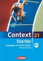 bokomslag Context 21 Starter. Language and Skills Trainer. Workbook mit Lösungsschlüssel