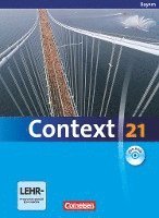 Context 21. Schülerbuch mit CD-ROM. Bayern 1
