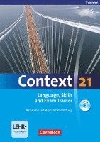 bokomslag Context 21. Language, Skills and Exam Trainer - Klausur- und Abiturvorbereitung. Workbook. Thüringen
