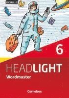 bokomslag English G Headlight Band 6: 10. Schuljahr - Allgemeine Ausgabe - Wordmaster mit Lösungen