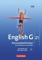 bokomslag English G 21. Ausgabe A 6. Abschlussband 6-jährige Sekundarstufe I. Klassenarbeitstrainer mit Lösungen und Audios online