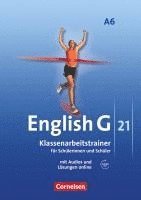 bokomslag English G 21. Ausgabe A 6. Abschlussband 6-jährige Sekundarstufe I. Klassenarbeitstrainer mit Lösungen und Audios online