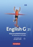 Martin Kohn, Bärbel Schweitzer - English G 21. Ausgabe A 6. Abschlussband 6-jährige Sekundarstufe I. Klassenarbeitstrainer mit Lösungen und Audios online, Häftad