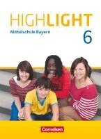Susan Abbey, Wolfgang Biederstädt, Frank Donoghue, Steffi Duske, Jürgen Koch, Alexandra Mader, Christian Staniczek - Highlight 6. Jahrgangsstufe - Mittelschule Bayern - Schülerbuch, Inbunden