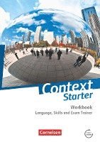 bokomslag Context Starter. Language, Skills and Exam Trainer. Ohne Answer Key