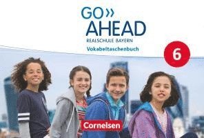 bokomslag Go Ahead - 6. Jahrgangsstufe - Ausgabe für Realschulen in Bayern - Vokabeltaschenbuch